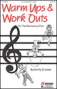 Warm Ups and Workouts for the Developing Choir Unison Choral Score cover